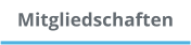 Mitgliedschaften
