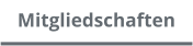 Mitgliedschaften